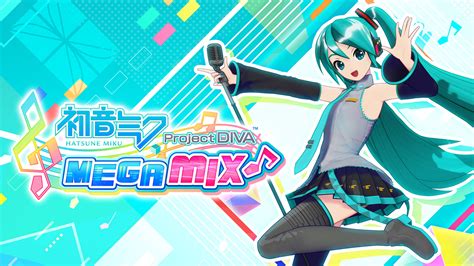 Hatsune Miku: Project Diva Mega Mix - あなたの心を揺さぶるボーカルロイドリズムゲーム体験！